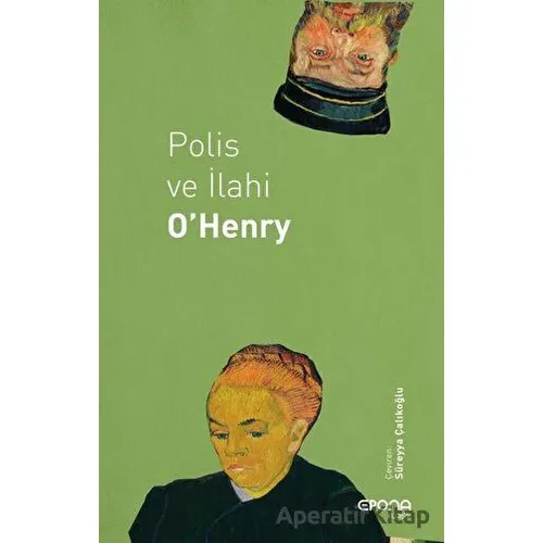 Polis ve İlahi - O. Henry - Epona Kitap