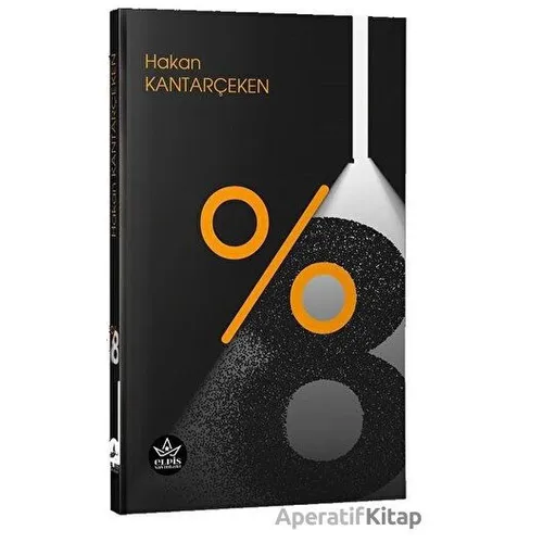 %8 - Hakan Kantarçeken - Elpis Yayınları