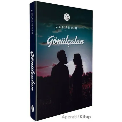 Gönülçalan - Ş. Melisa Teksarı - Elpis Yayınları