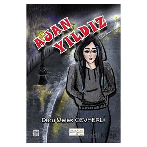 Ajan Yıldız - Duru Melek Cevherli - Melekler Yayıncılık