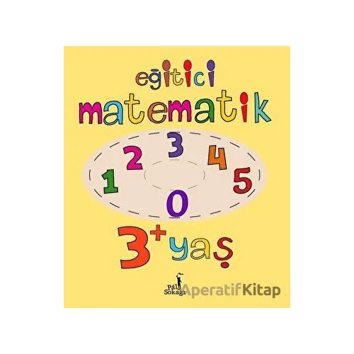 Eğitici Matematik 3+ Yaş - Serkan Karakoç - Pal Sokağı Yayınları