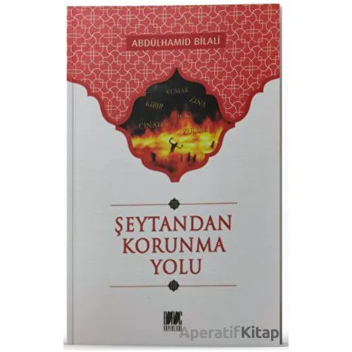 Şeytandan Korunma Yolu - Abdülhamid Bilali - Buruç Yayınları