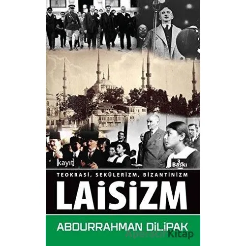 Laisizm - Abdurrahman Dilipak - Kayıt Yayınları