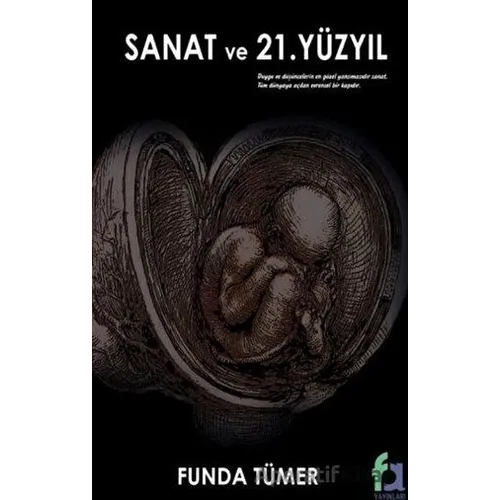 Sanat ve 21. Yüzyıl - Funda Tümer - Fa Yayınları