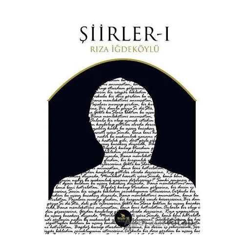 Şiirler 1 - Rıza İğdeköylü - Beyaz Fil Yayınları