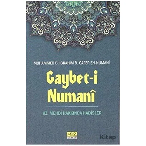 Gaybet-i Numani - Muhammed B.İbrahim B.Cafer En-Numani - Mir Yayınları