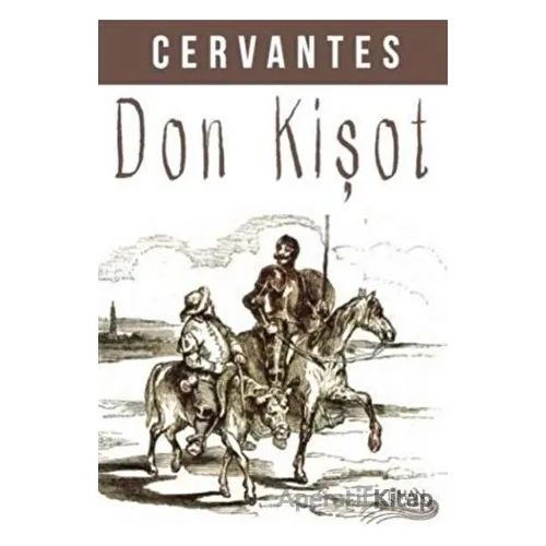 Don Kişot - Miguel de Cervantes Saavedra - Liman Yayınevi