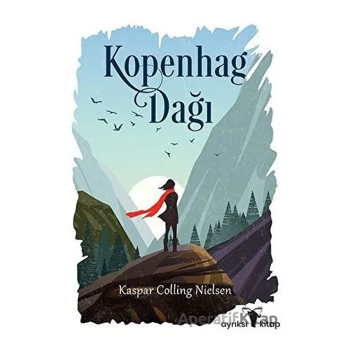 Kopenhag Dağı - Kaspar Colling Nielsen - Ayrıksı Kitap