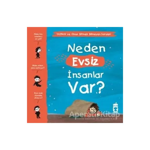 Neden Evsiz İnsanlar Var? - Yaman ve Onun Bitmek Bilmeyen Soruları - Gwenaelle Boulet - Timaş Çocuk