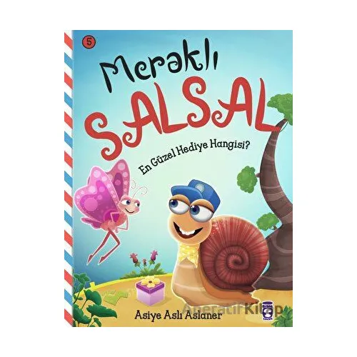 Meraklı Salsal 5: En Güzel Hediye Hangisi? - Asiye Aslı Aslaner - Timaş Çocuk
