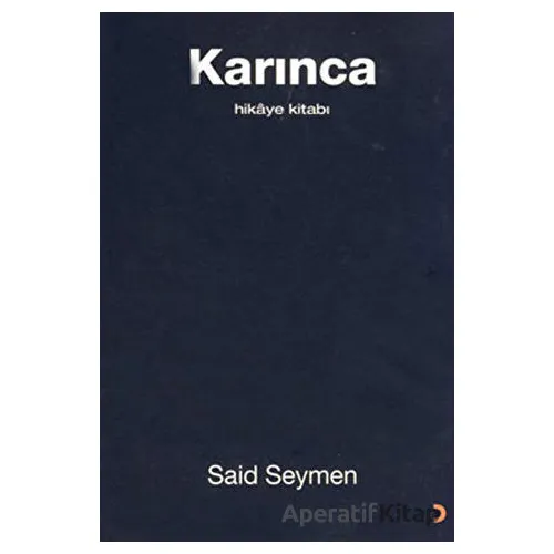 Karınca - Said Seymen - Cinius Yayınları