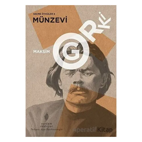 Münzevi - Seçme Öyküler 4 - Maksim Gorki - Yordam Edebiyat