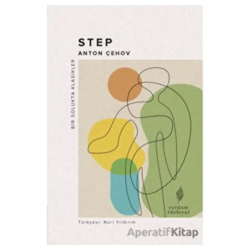 Step - Anton Pavloviç Çehov - Yordam Edebiyat