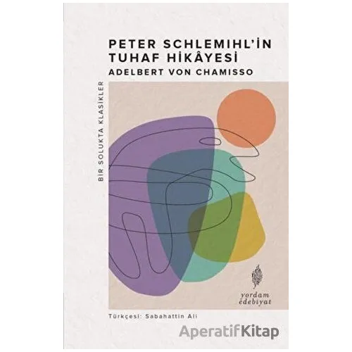 Peter Schlemihl’in Tuhaf Hikayesi - Adelbert von Chamisso - Yordam Edebiyat