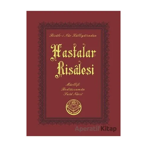 Hastalar Risalesi (Cep Boy) - Bediüzzaman Said Nursi - Tenvir Neşriyat