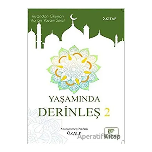 Yaşamında Derinleş 2 - Muhammed Nazım Özalp - Gelenek Yayıncılık