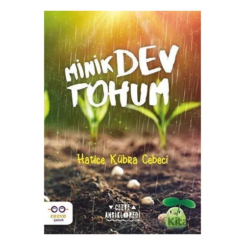 Minik Dev Tohum - Hatice Kübra Cebeci - Cezve Çocuk