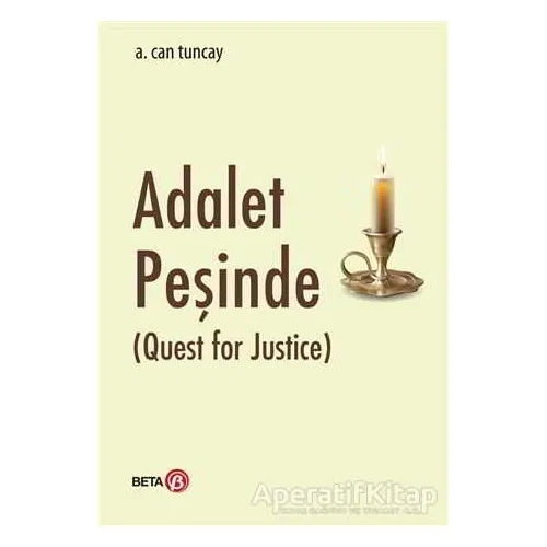 Adalet Peşinde - A. Can Tuncay - Beta Yayınevi