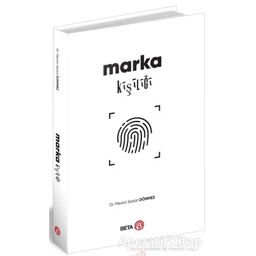 Marka Kişiliği - Mevlüt Sedat Dönmez - Beta Yayınevi