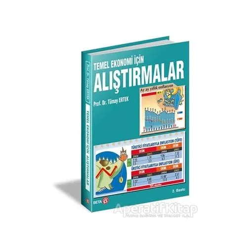 Temel Ekonomi İçin Alıştırmalar - Tümay Ertek - Beta Yayınevi