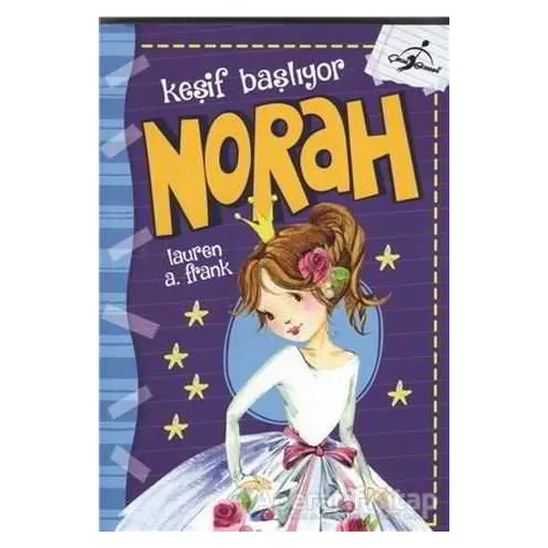 Norah Keşif Başlıyor - Lauren A. Frank - Çocuk Gezegeni