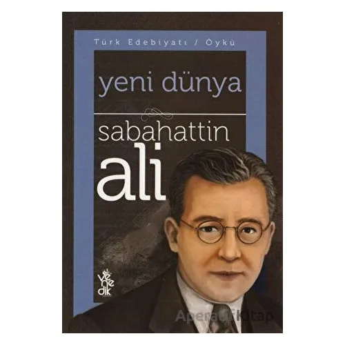 Yeni Dünya - Sabahattin Ali - Venedik Yayınları