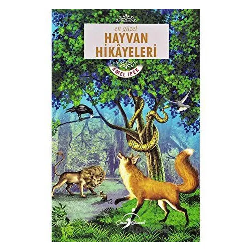 En Güzel Hayvan Hikayeleri - Emel İpek - Çocuk Gezegeni