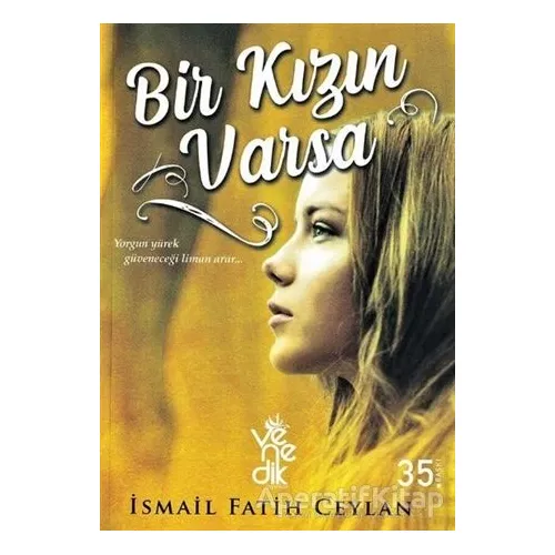 Bir Kızın Varsa - İsmail Fatih Ceylan - Venedik Yayınları