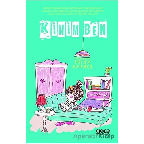 Kimim Ben - Şahika Filiz Badici - Gece Kitaplığı