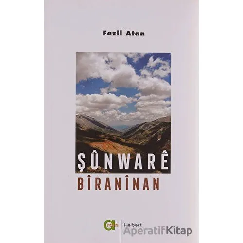 Şunware Biraninan - Fazil Atan - Aram Yayınları