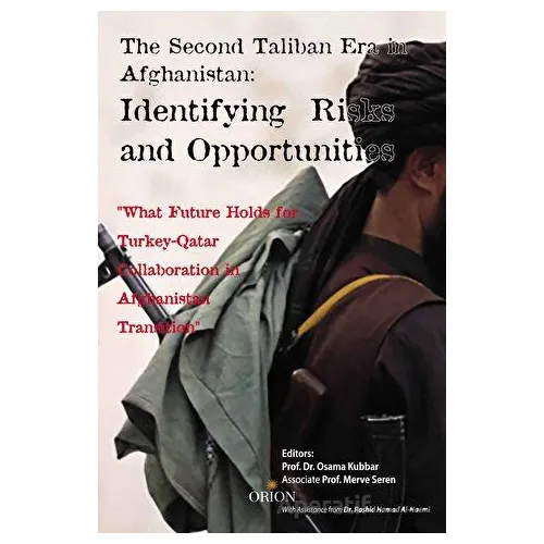 The Second Taliban Era in Afghanistan: Identifying Risks and Opportunities