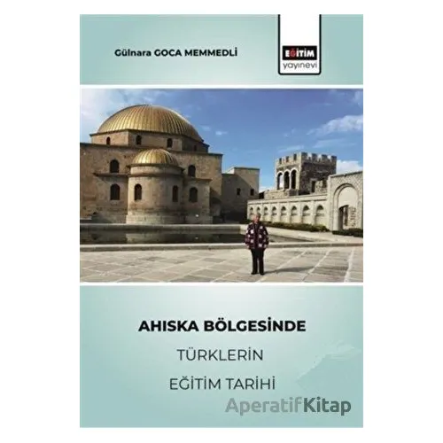 Ahıska Bölgesinde Türklerin Eğitim Tarihi