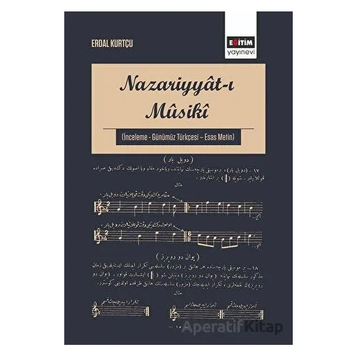 Nazariyyat-ı Musiki - Erdal Kurtçu - Eğitim Yayınevi - Bilimsel Eserler