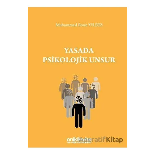 Yasada Psikolojik Unsur - Muhammed Emin Yıldız - On İki Levha Yayınları