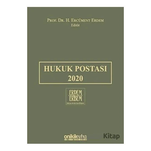 Hukuk Postası 2020 - H. Ercüment Erdem - On İki Levha Yayınları