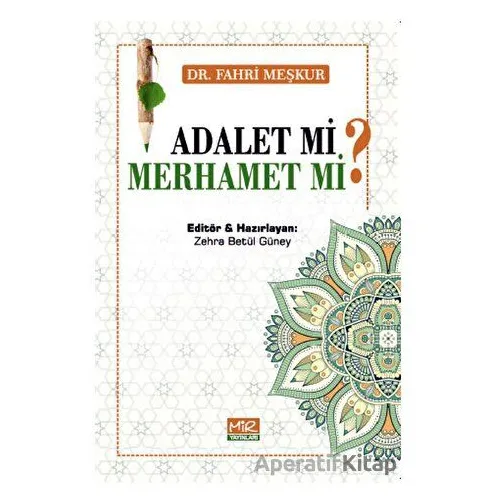 Adalet mi? Merhamet mi? - Kolektif - Mir Yayınları