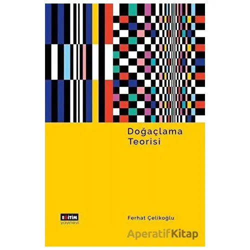 Doğaçlama Teorisi - Ferhat Çelikoğlu - Eğitim Yayınevi - Bilimsel Eserler