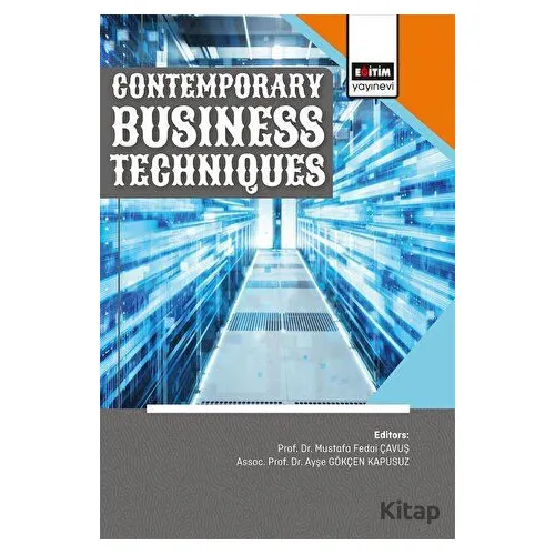 Contemporary Business Techniques - Kolektif - Eğitim Yayınevi - Bilimsel Eserler