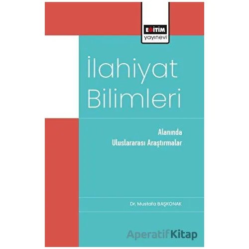 İlahiyat Bilimleri Alanında Uluslararası Araştırmalar