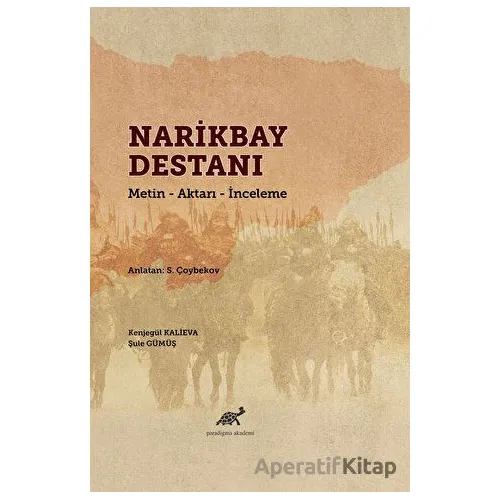 Narikbay Destanı - Şule Gümüş - Paradigma Akademi Yayınları