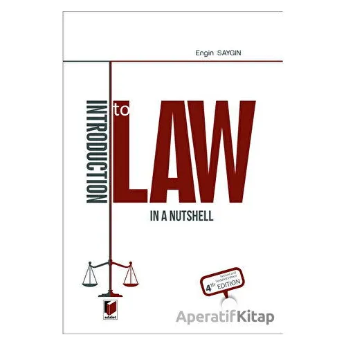 Introduction to Law in a Nutshell - Engin Saygın - Adalet Yayınevi