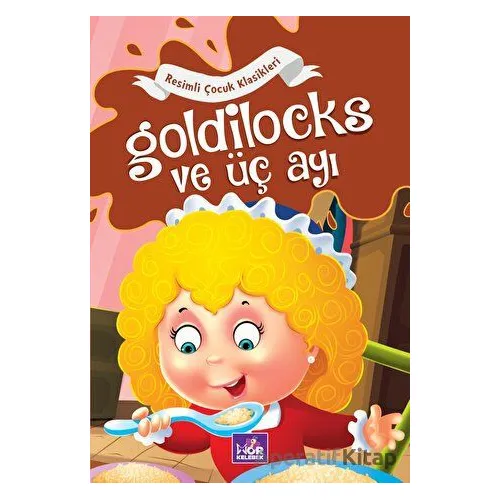Goldilocks Ve Üç Ayı - Kolektif - Mor Kelebek