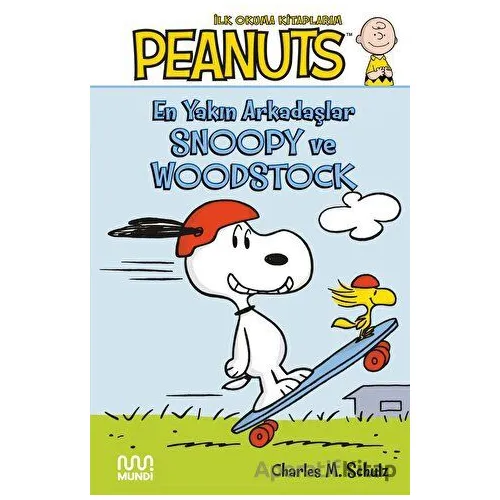 Peanuts: En Yakın Arkadaşlar Snoopy ve Woodstock - Charles M. Schulz - Mundi