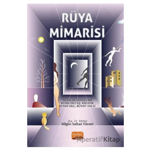 Rüya Mimarisi - Nilgün Sultan Yüceer - Nobel Bilimsel Eserler