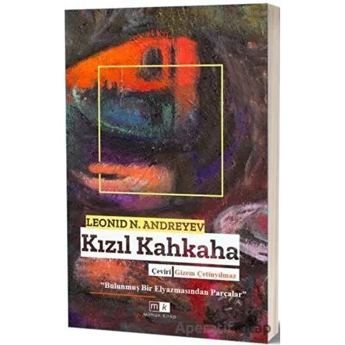 Kızıl Kahkaha - Leonid Nikolayeviç Andreyev - Mirhan Kitap