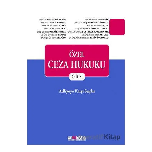 Özel Ceza Hukuku Cilt 10 - Kolektif - On İki Levha Yayınları
