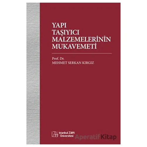 Yapı Taşıyıcı Malzemelerinin Mukavemeti - Kolektif - İstanbul Sabahattin Zaim Üniversitesi Yayınları