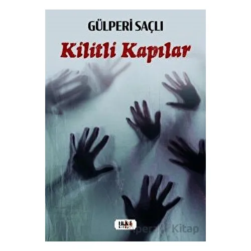 Kilitli Kapılar - Gülperi Saçlı - Tilki Kitap
