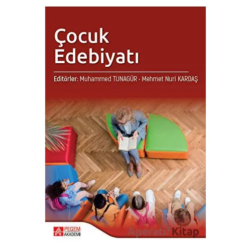 Çocuk Edebiyatı - Kolektif - Pegem Akademi Yayıncılık