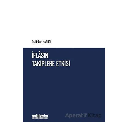 İflasın Takiplere Etkisi - Hakan Hasırcı - On İki Levha Yayınları